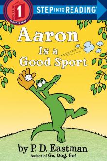     Aaron Is a Good Sport