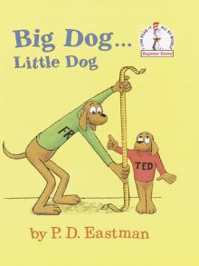      Big Dog... Little Dog