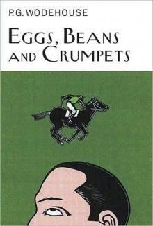      Eggs, Beans and Crumpets