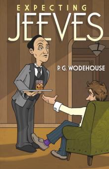      Expecting Jeeves