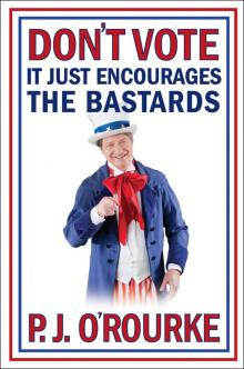      Don’t Vote