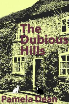      The Dubious Hills
