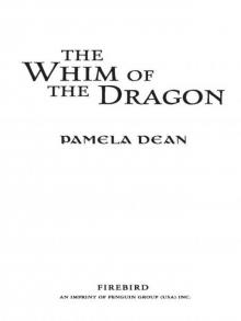      The Whim of the Dragon