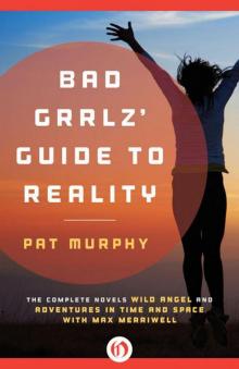      Bad Grrlz' Guide to Reality