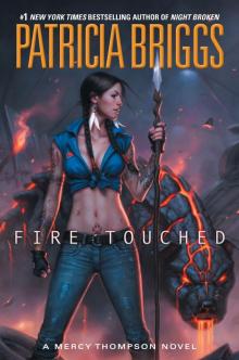      Fire Touched