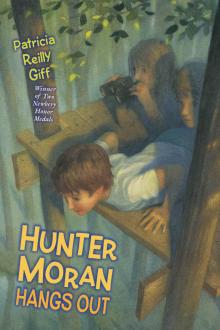      Hunter Moran Hangs Out