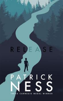      Release