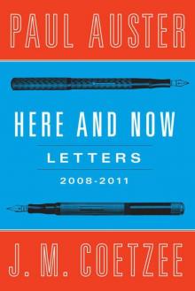      Here and Now: Letters (2008-2011)