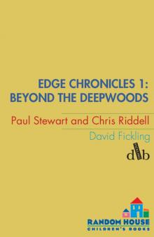      Beyond the Deepwoods