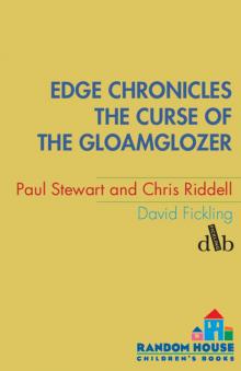      The Curse of the Gloamglozer: First Book of Quint