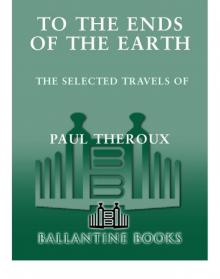      To the Ends of the Earth