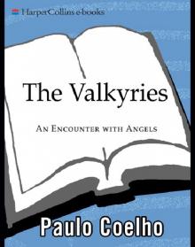      The Valkyries: An Encounter With Angels
