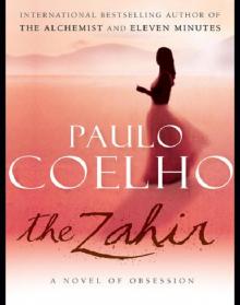      The Zahir: A Novel of Obsession