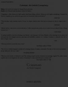      Coinman: An Untold Conspiracy