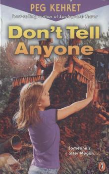     Don't Tell Anyone