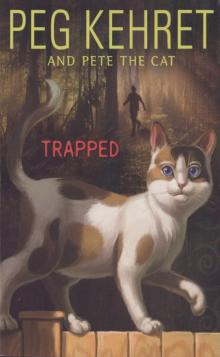      Trapped!