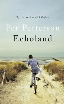      Echoland