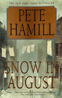      Snow in August