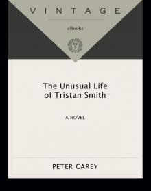      The Unusual Life of Tristan Smith