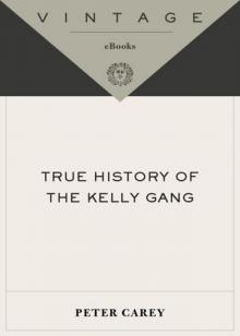      True History of the Kelly Gang