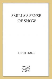      Smilla's Sense of Snow
