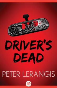      Driver's Dead