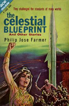      Cache From Outer Space / the Celestial Blueprint and Other Stories