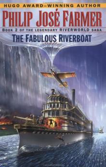      The Fabulous Riverboat