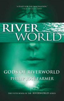      The Gods of Riverworld