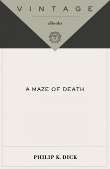      A Maze of Death