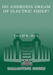      Do Androids Dream of Electric Sheep?