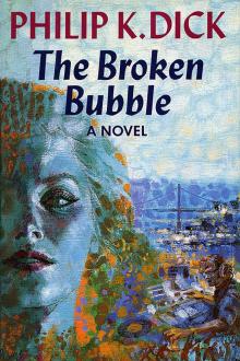      The Broken Bubble