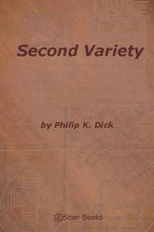      The Collected Stories of Philip K. Dick 3: Second Variety