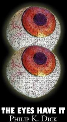      The Eyes Have It