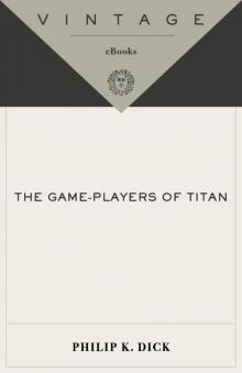      The Game-Players of Titan