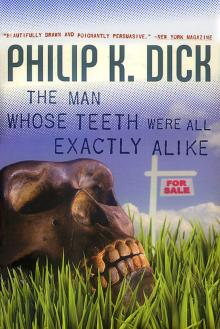      The Man Whose Teeth Were All Exactly Alike