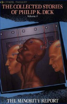      The Minority Report: 18 Classic Stories