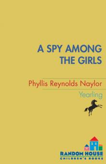      A Spy Among the Girls