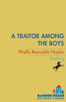      A Traitor Among the Boys a Traitor Among the Boys