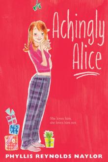      Achingly Alice