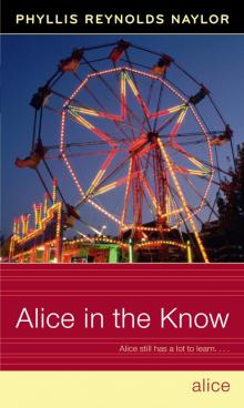      Alice in the Know
