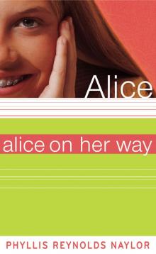      Alice on Her Way