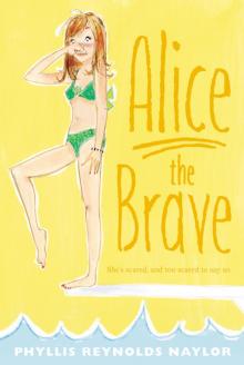     Alice the Brave