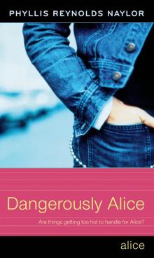      Dangerously Alice