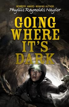      Going Where It's Dark