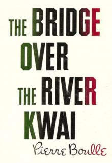      The Bridge Over the River Kwai
