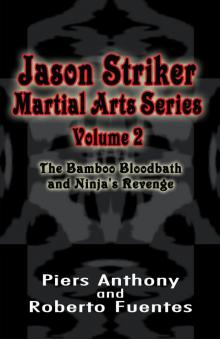      Bamboo Bloodbath and Ninja's Revenge