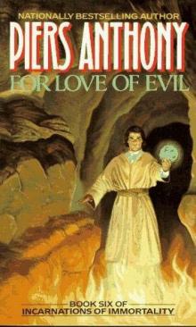      For Love of Evil