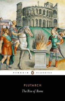      The Rise of Rome (Penguin Classics)