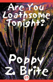      Are You Loathsome Tonight?: A Collection of Short Stories